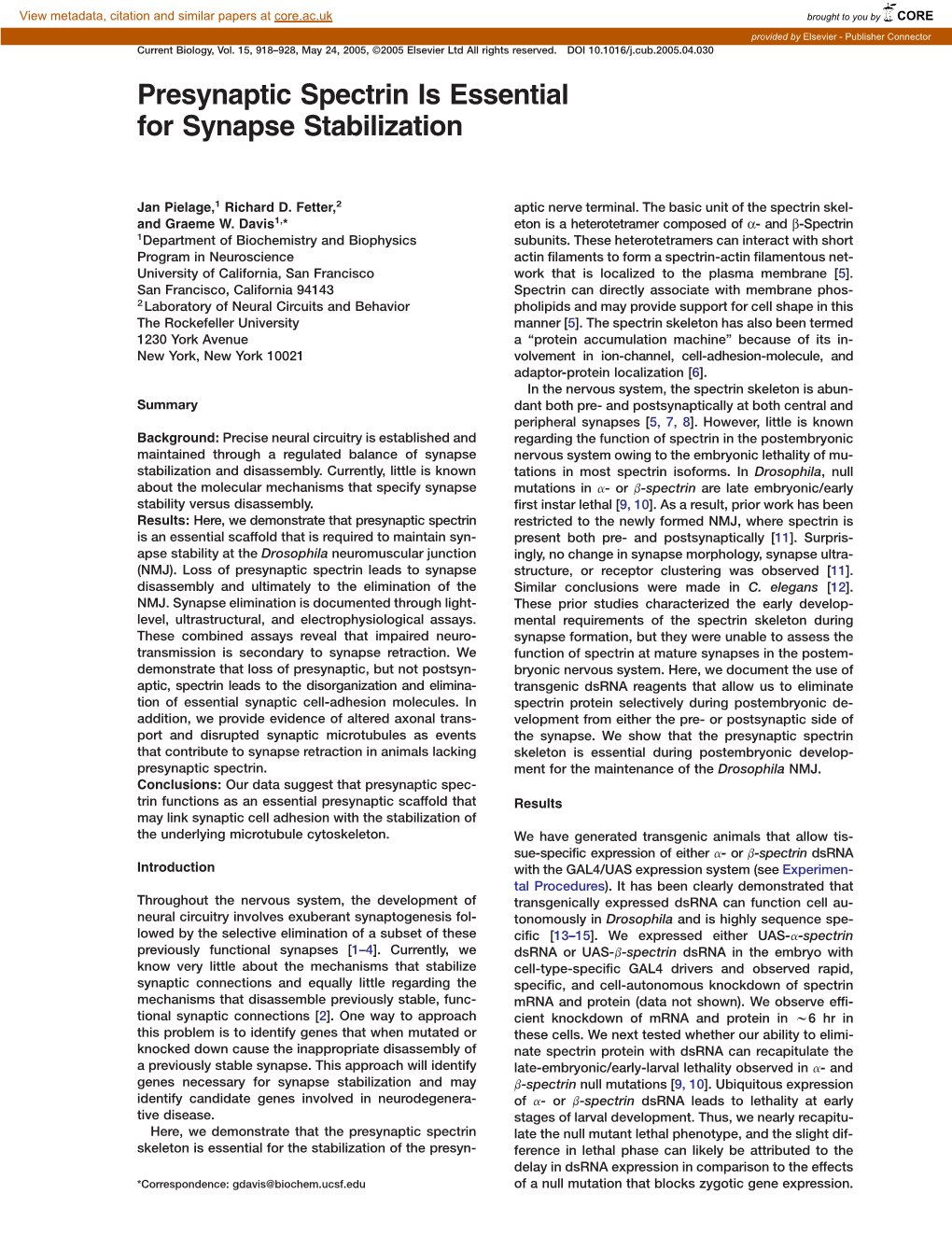 Presynaptic Spectrin Is Essential for Synapse Stabilization