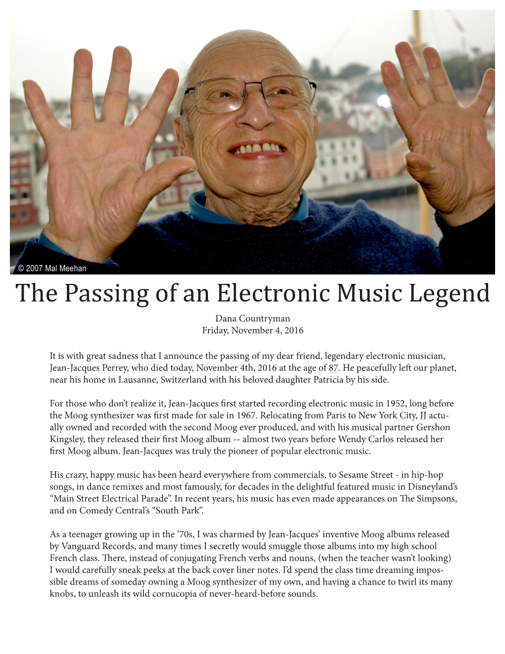 The Passing of an Electronic Music Legend Dana Countryman Friday, November 4, 2016