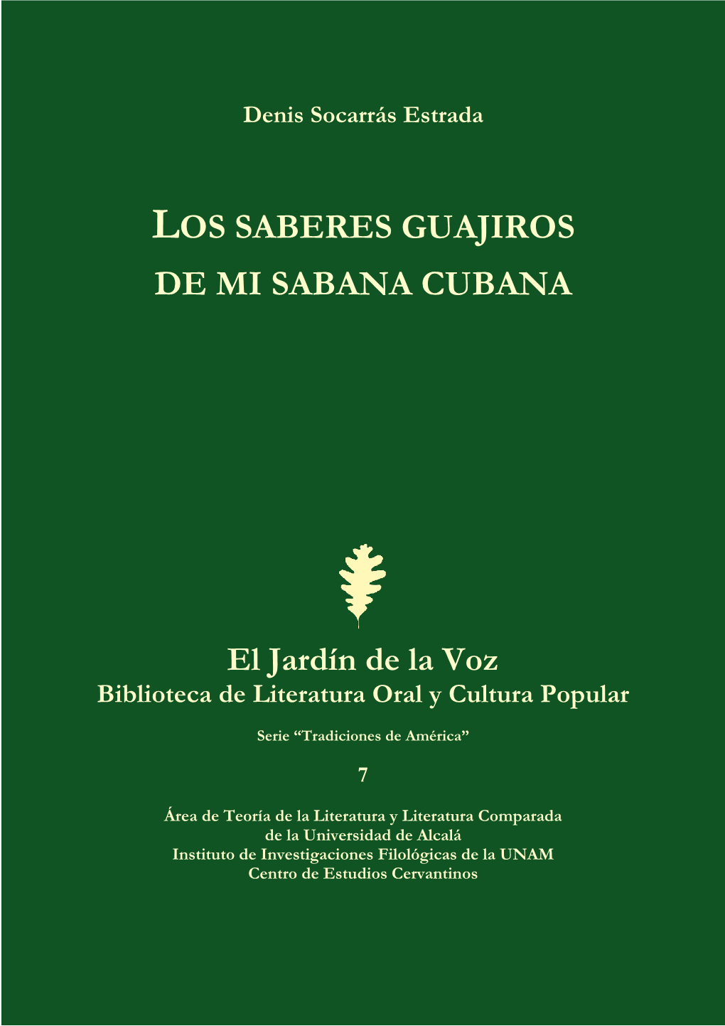Los Saberes Guajiros De Mi Sabana Cubana � 