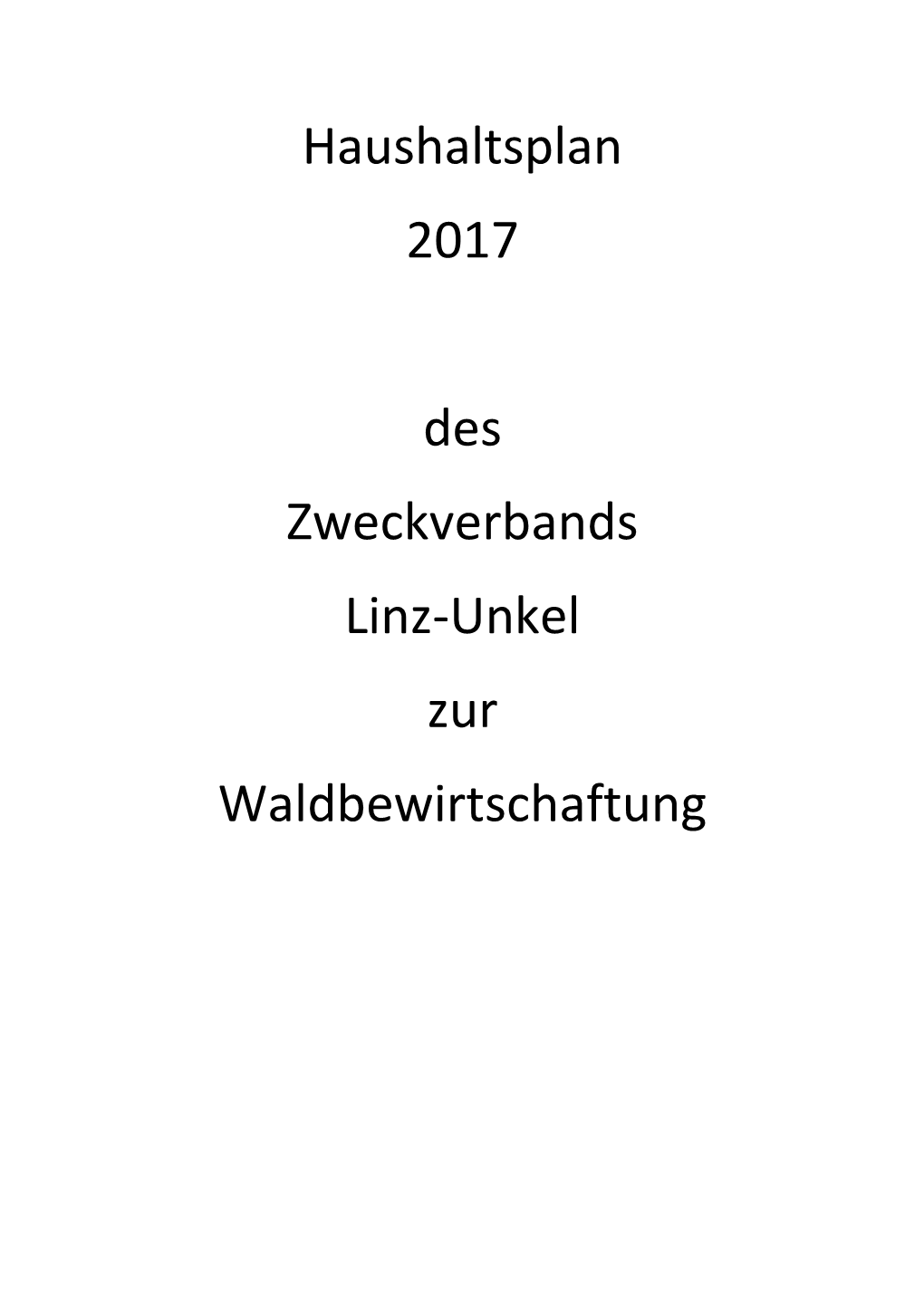 Haushaltsplan 2017 Des Zweckverbands Linz-Unkel Zur