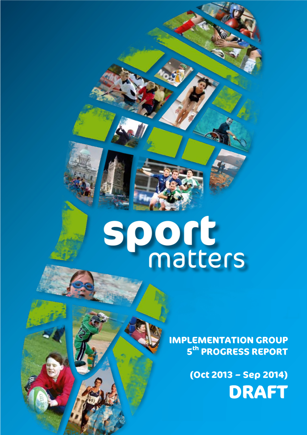 Sport Matters Progress Report 2013-2014