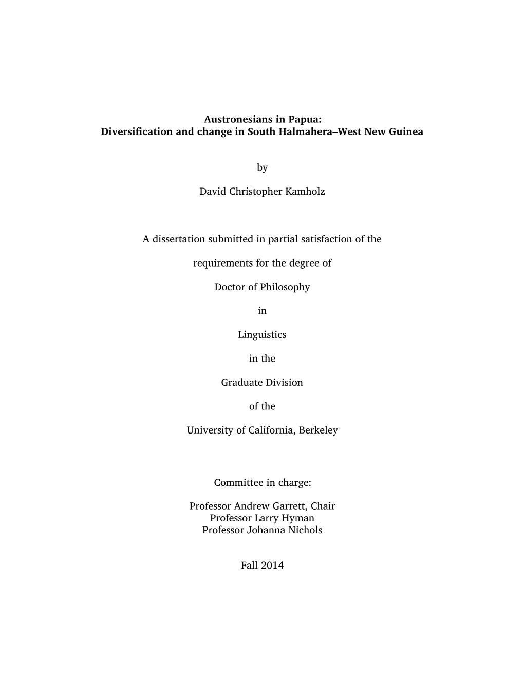 Austronesians in Papua: Diversification and Change in South Halmahera–West New Guinea