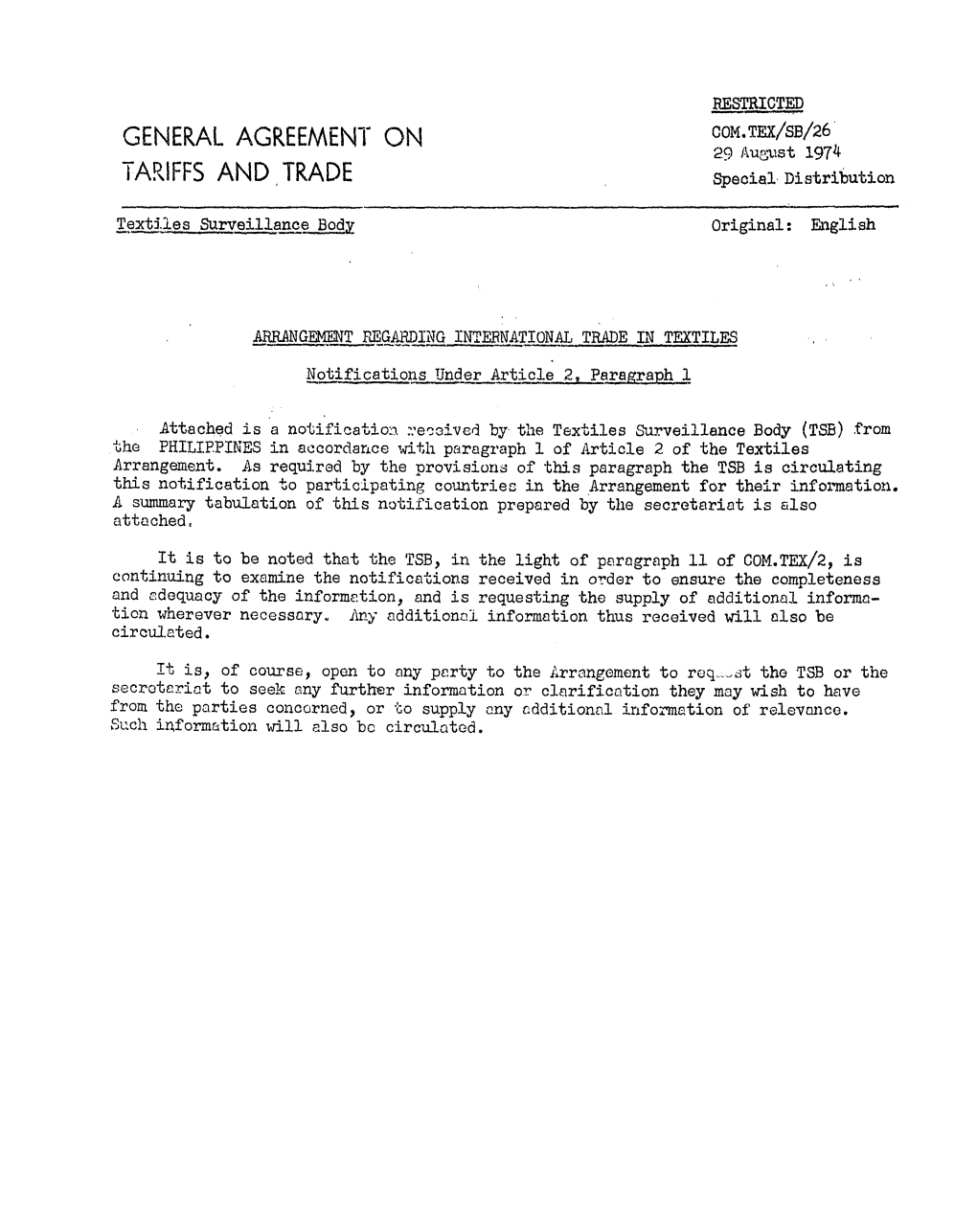 GENERAL AGREEMENT on COM.TEX/SB/26 29August 1974 TARIFFS and TRADE Special