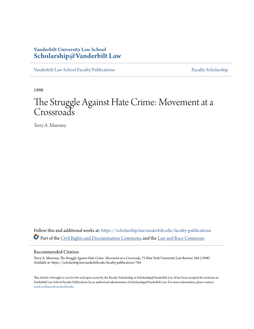 The Struggle Against Hate Crime: Movement at a Crossroads, 73 New York University Law Review