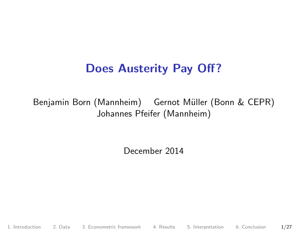 Does Austerity Pay Off?