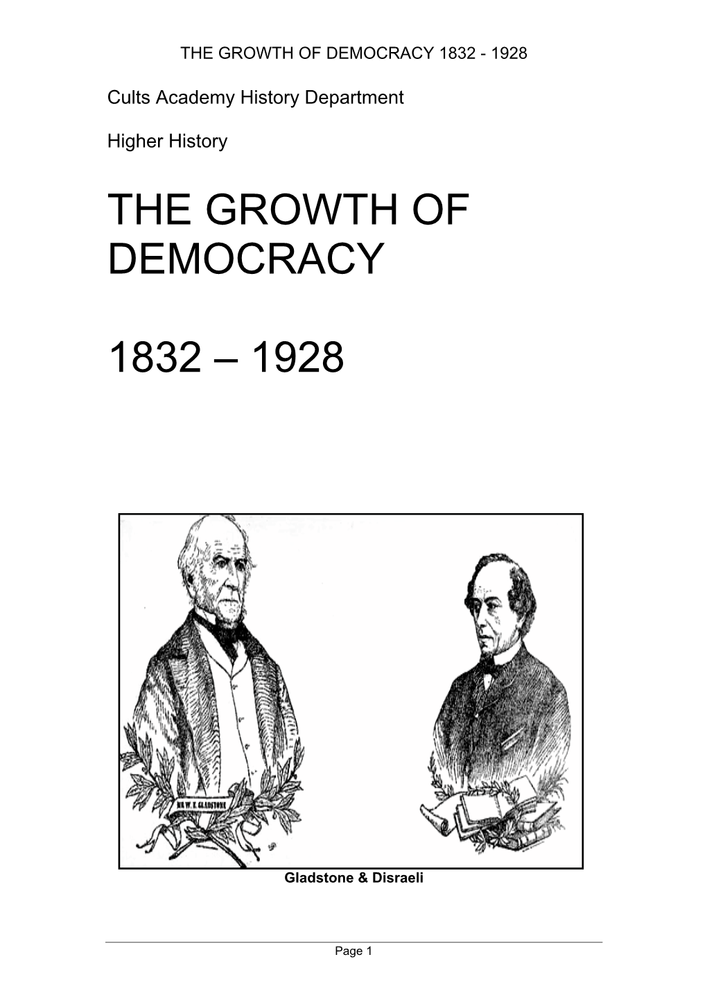 The Growth of Democracy 1832 – 1928