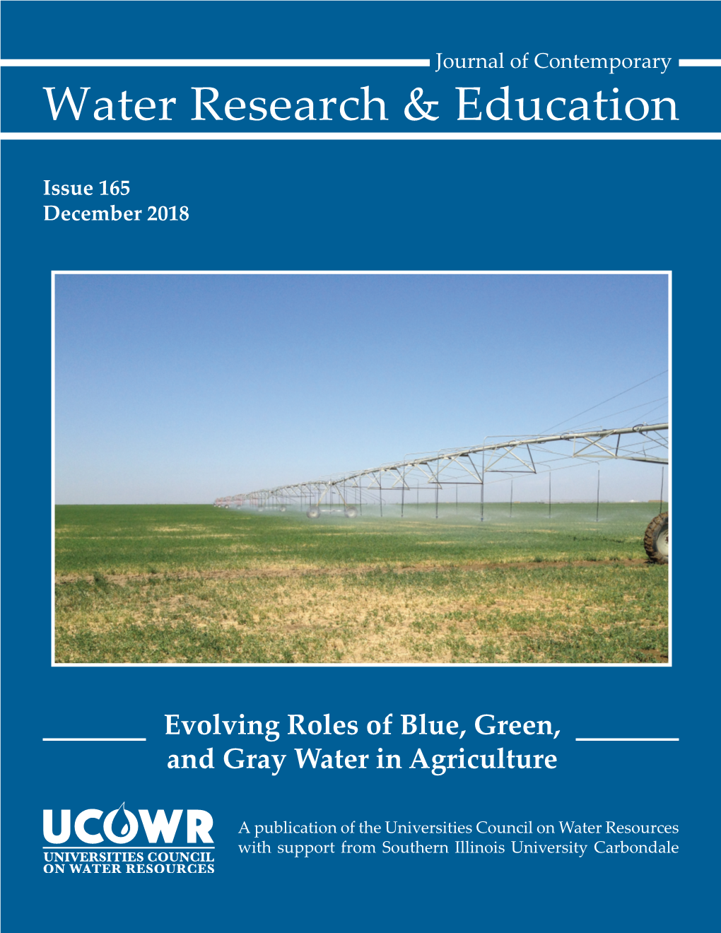 Evolving Roles of Blue, Green, and Gray Water in Agriculture