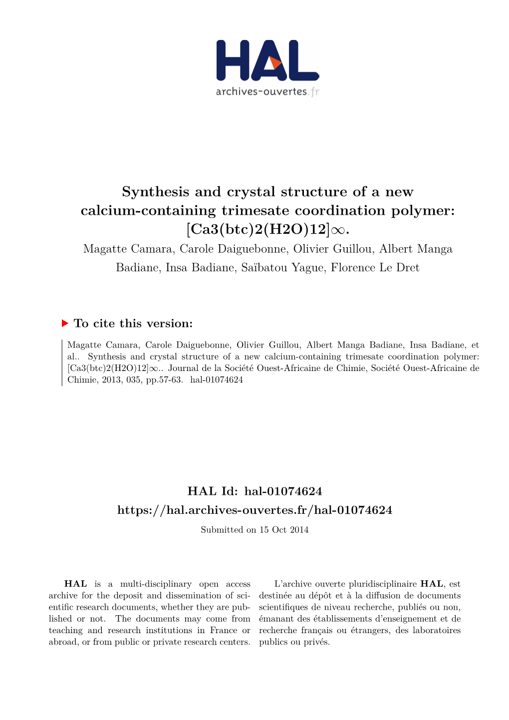 Synthesis and Crystal Structure of a New Calcium-Containing Trimesate Coordination Polymer: [Ca3(Btc)2(H2O)12]∞