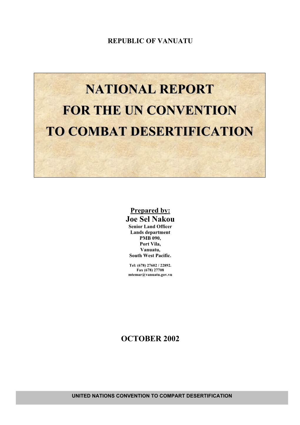 National Report for the Un Convention to Combat