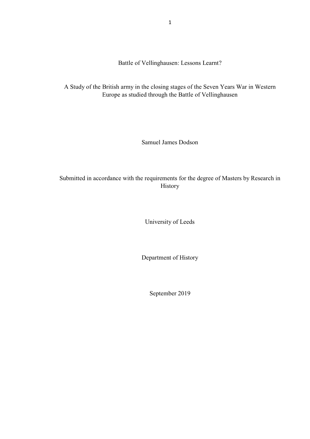 A Study of the British Army in the Closing Stages of the Seven Years War in Western Europe As Studied Through the Battle of Vellinghausen