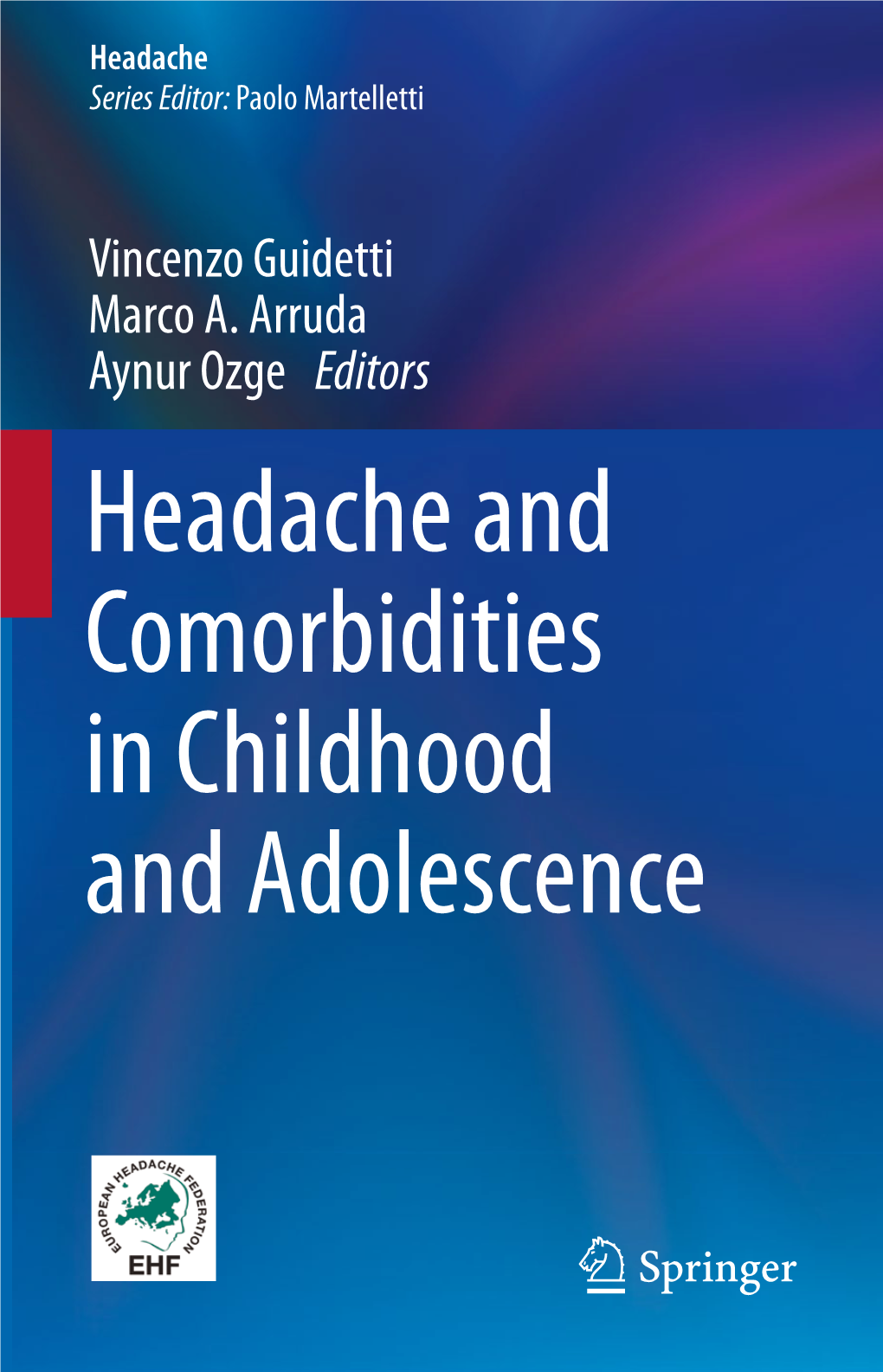 Headache and Comorbidities in Childhood and Adolescence Headache