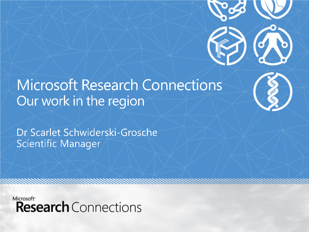 The Work of Microsoft Research Connections in the Region