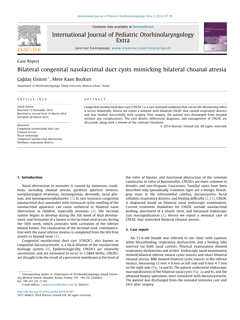 Bilateral Congenital Nasolacrimal Duct Cysts Mimicking Bilateral Choanal Atresia