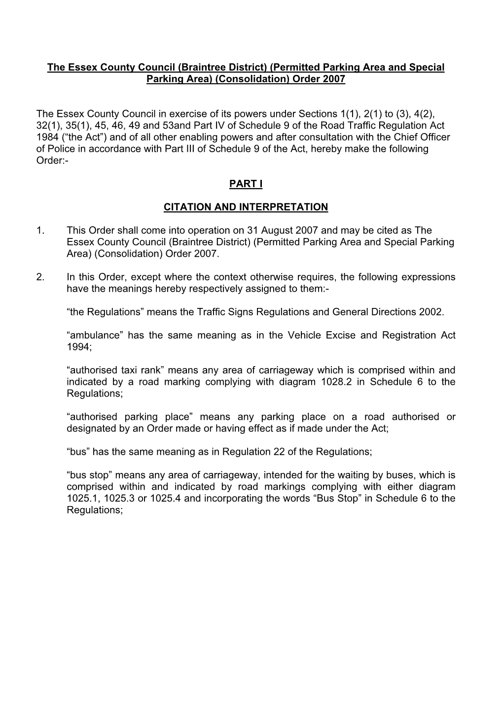 Braintree District) (Permitted Parking Area and Special Parking Area) (Consolidation) Order 2007