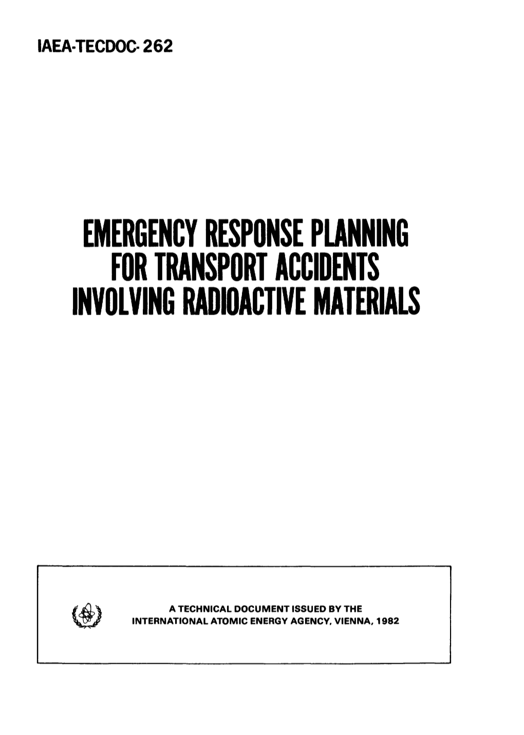 Emergency Response Punning for Transport Accidents Mvolving Radioactive Materials