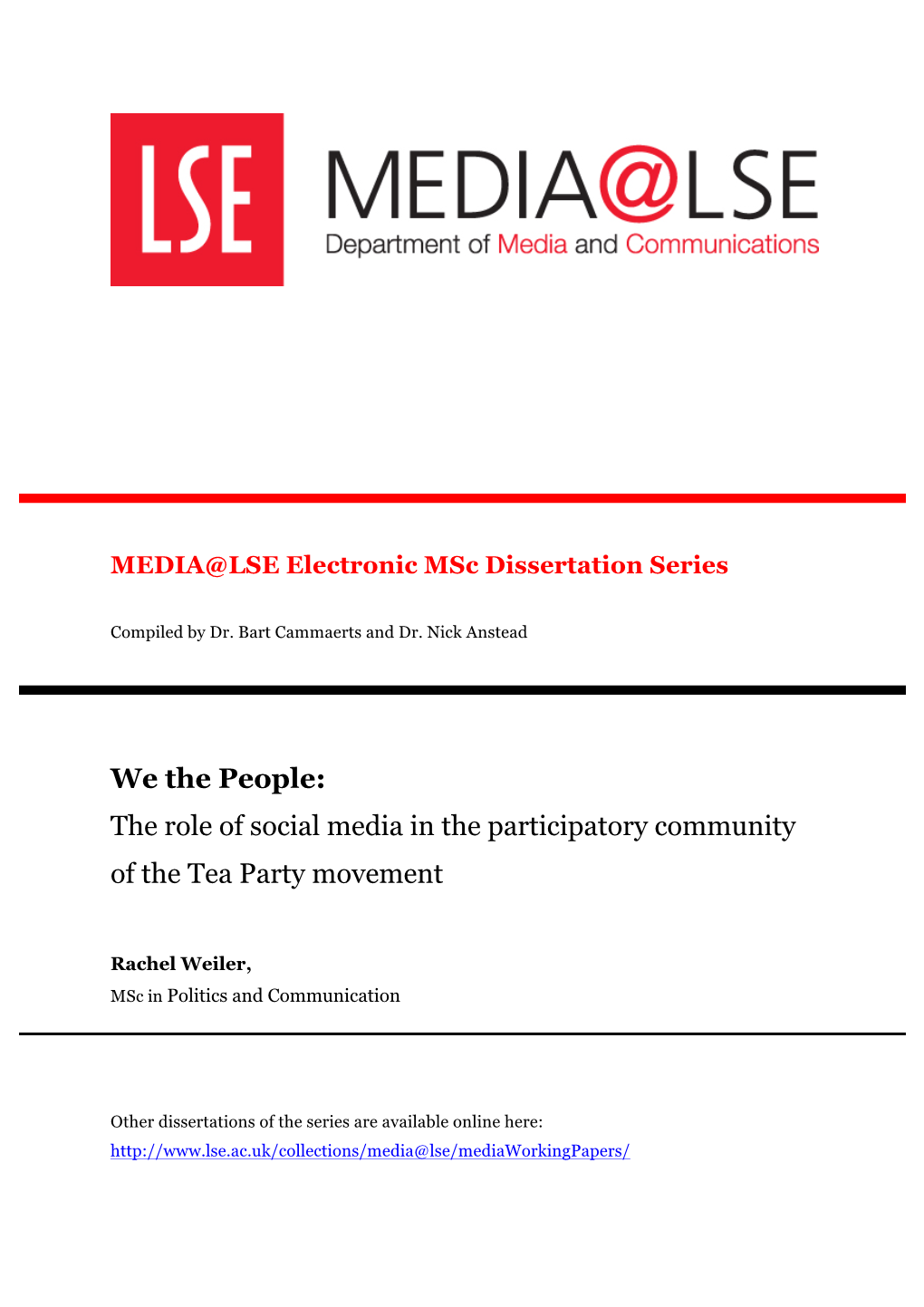 We the People: the Role of Social Media in the Participatory Community of the Tea Party Movement