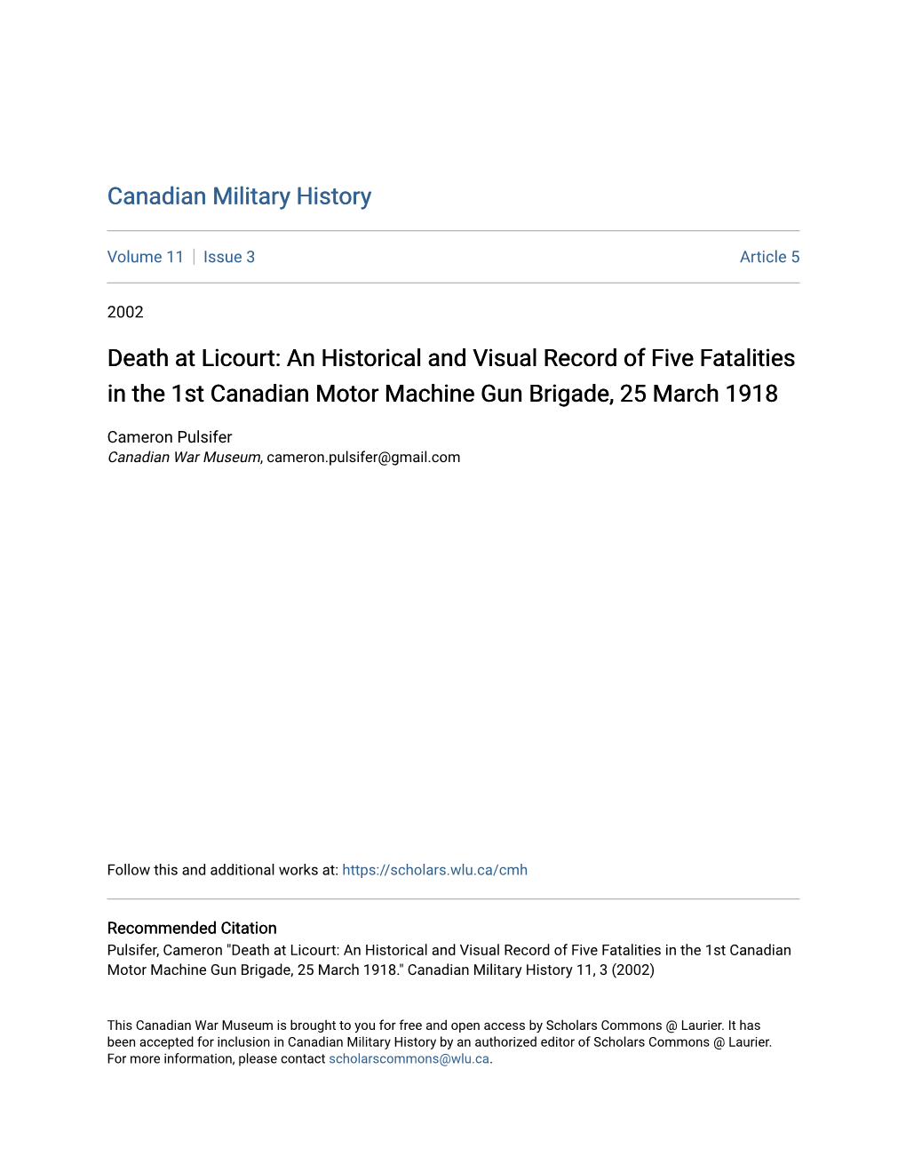 Death at Licourt: an Historical and Visual Record of Five Fatalities in the 1St Canadian Motor Machine Gun Brigade, 25 March 1918