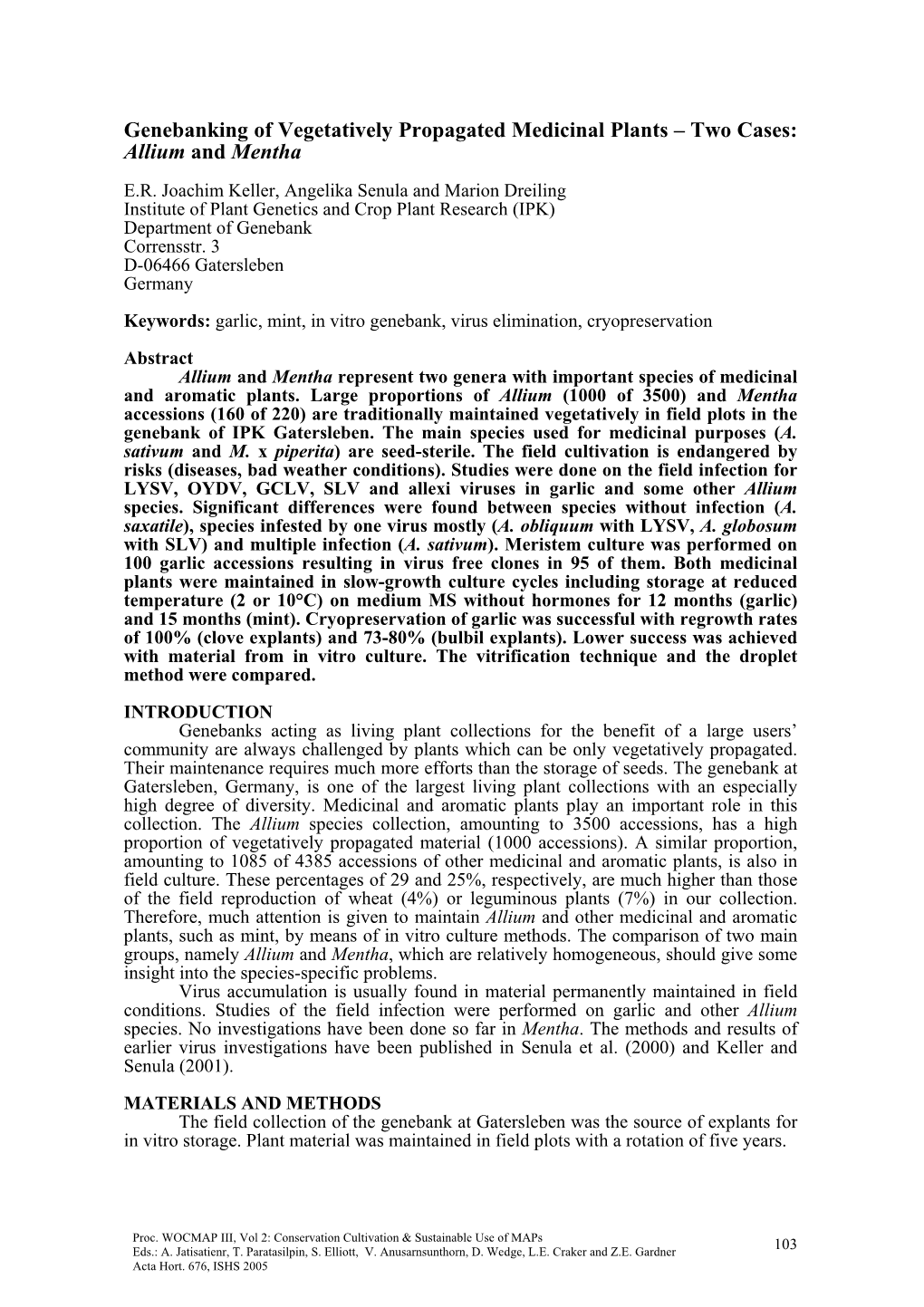 Genebanking of Vegetatively Propagated Medicinal Plants – Two Cases: Allium and Mentha