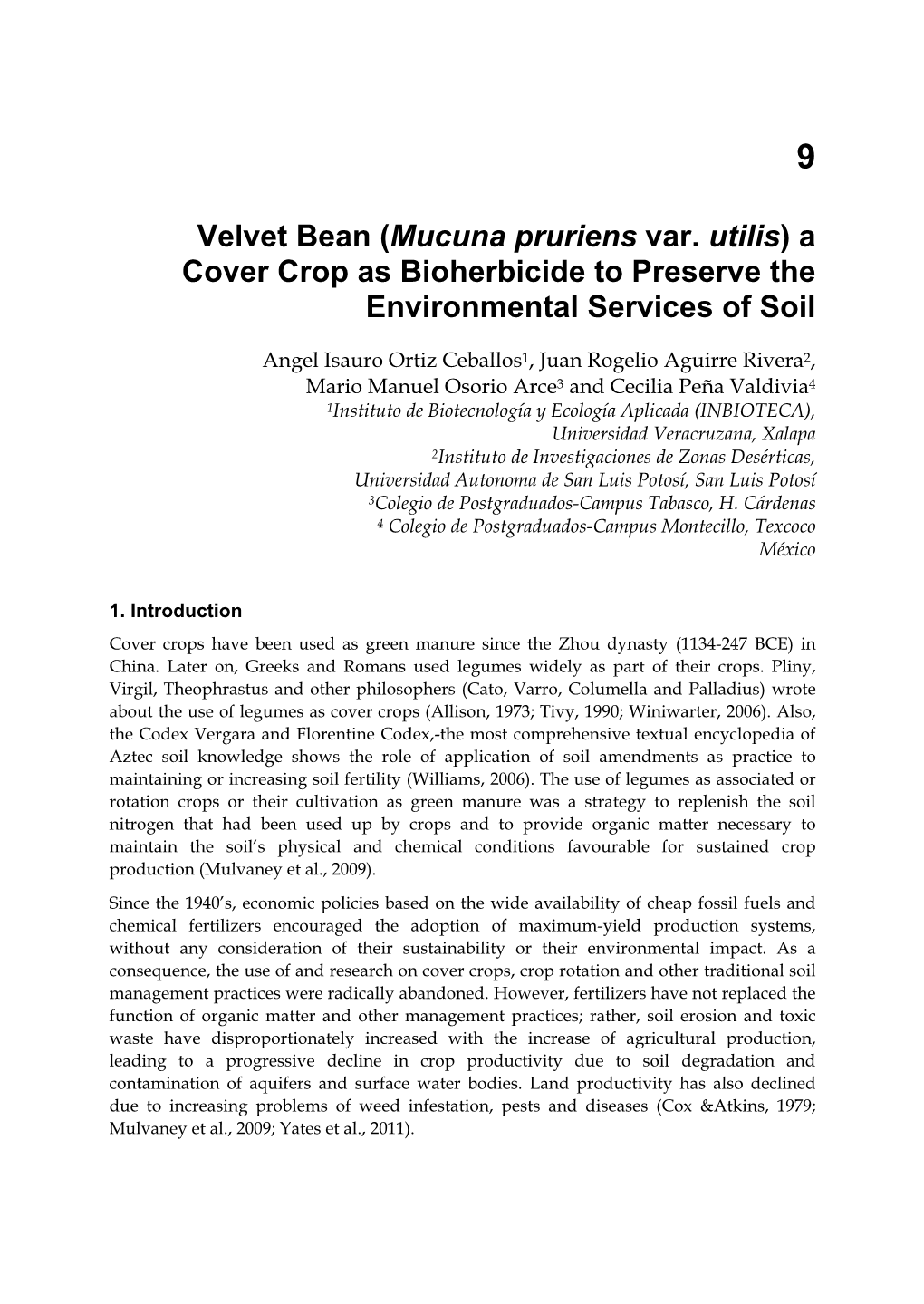 Velvet Bean (Mucuna Pruriens Var. Utilis) a Cover Crop As Bioherbicide to Preserve the Environmental Services of Soil