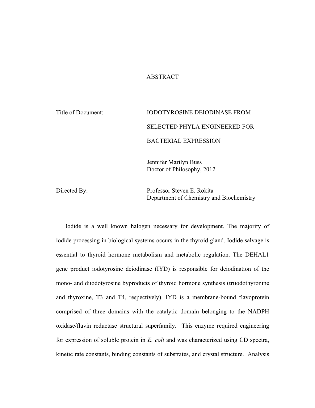 Iodotyrosine Deiodinase from Selected Phyla Engineered for Bacterial Expression