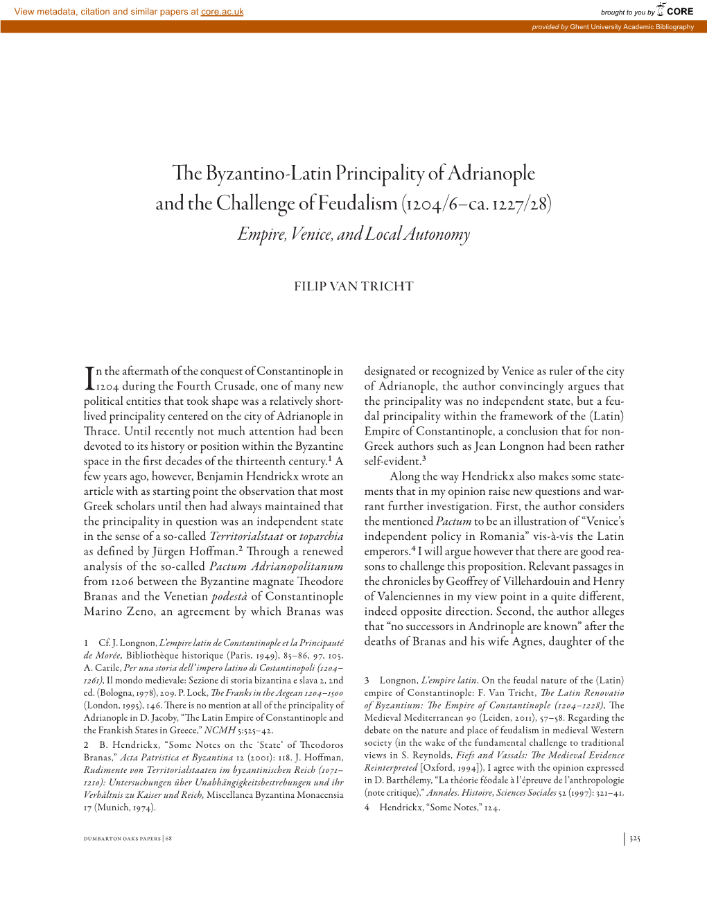 The Byzantino-Latin Principality of Adrianople and the Challenge of Feudalism (1204/6–Ca