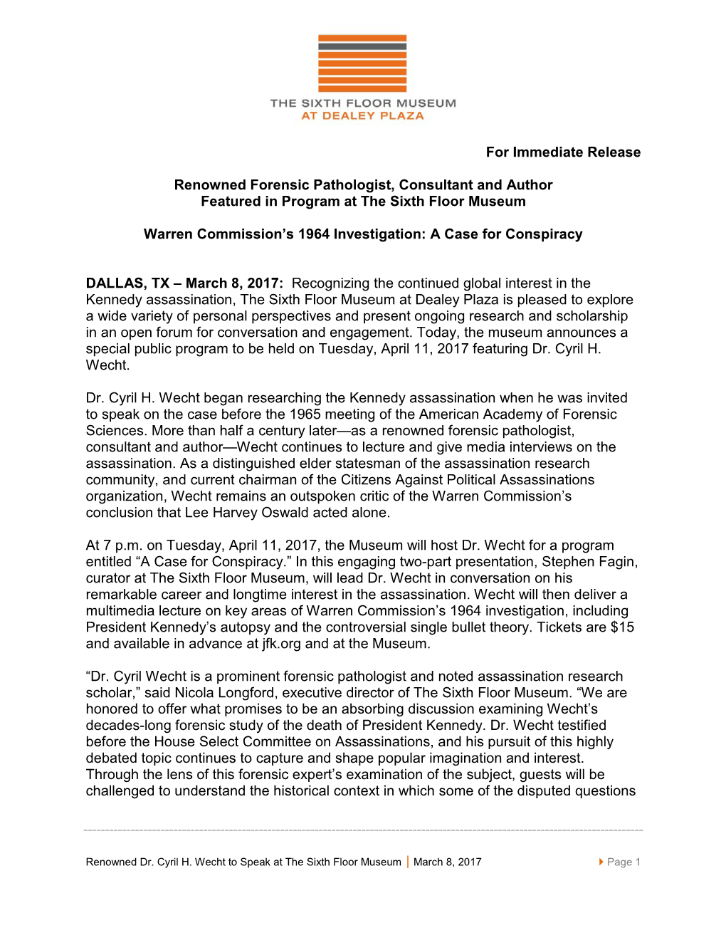 For Immediate Release Renowned Forensic Pathologist, Consultant