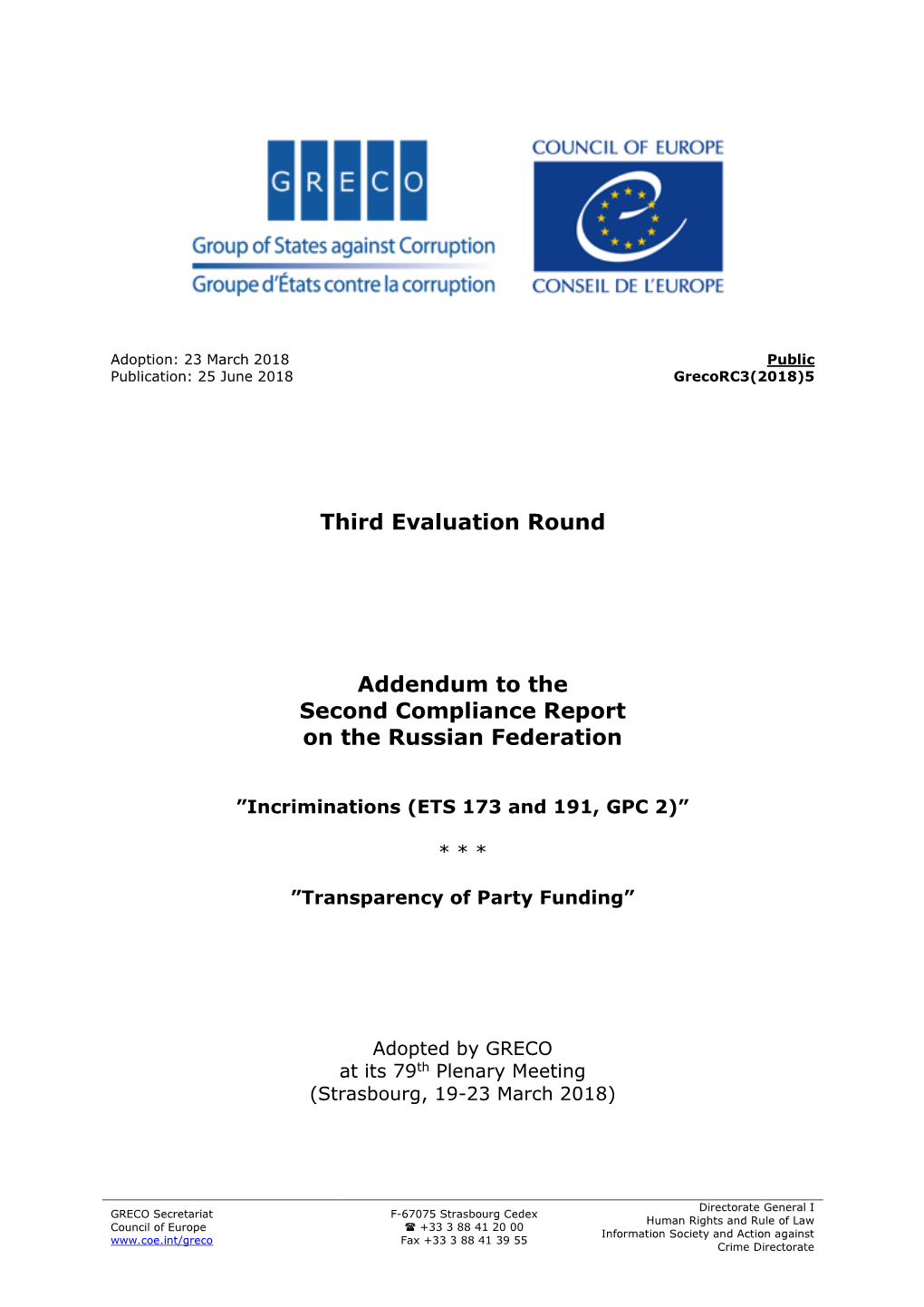 Third Evaluation Round Addendum to the Second Compliance Report On