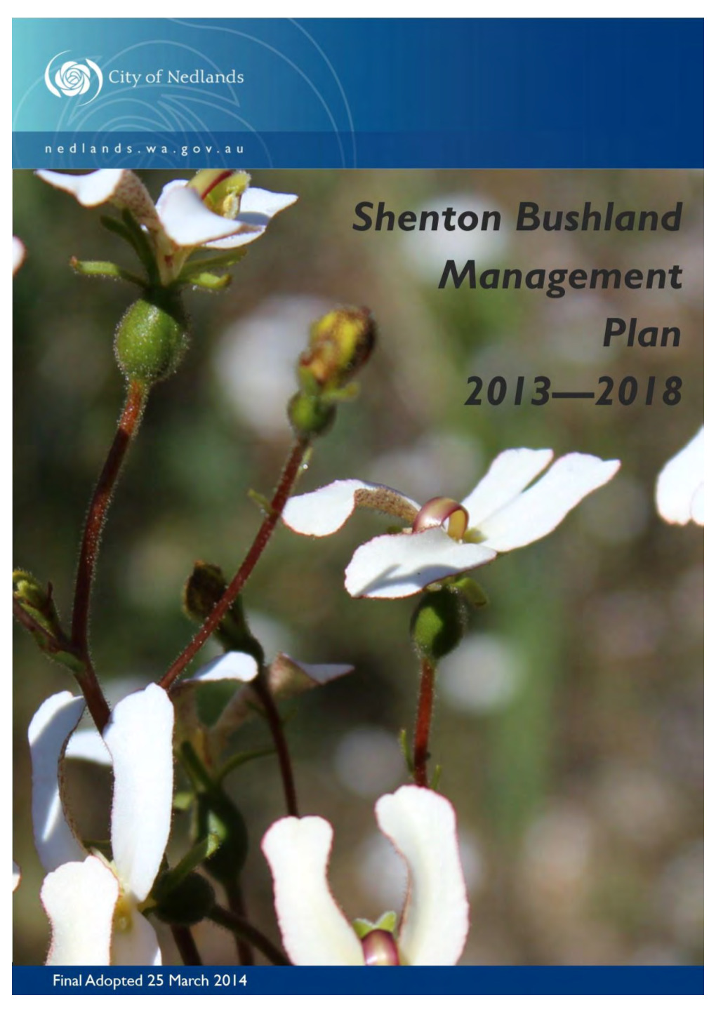 Shenton Bushland Management Plan 2013 - 2018 Prepared By: Vicki Shannon, City of Nedlands Doc