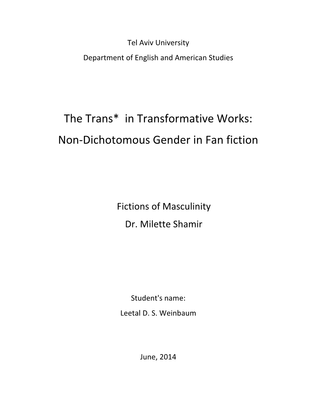 The Trans* in Transformative Works: Non-Dichotomous Gender in Fan Fiction