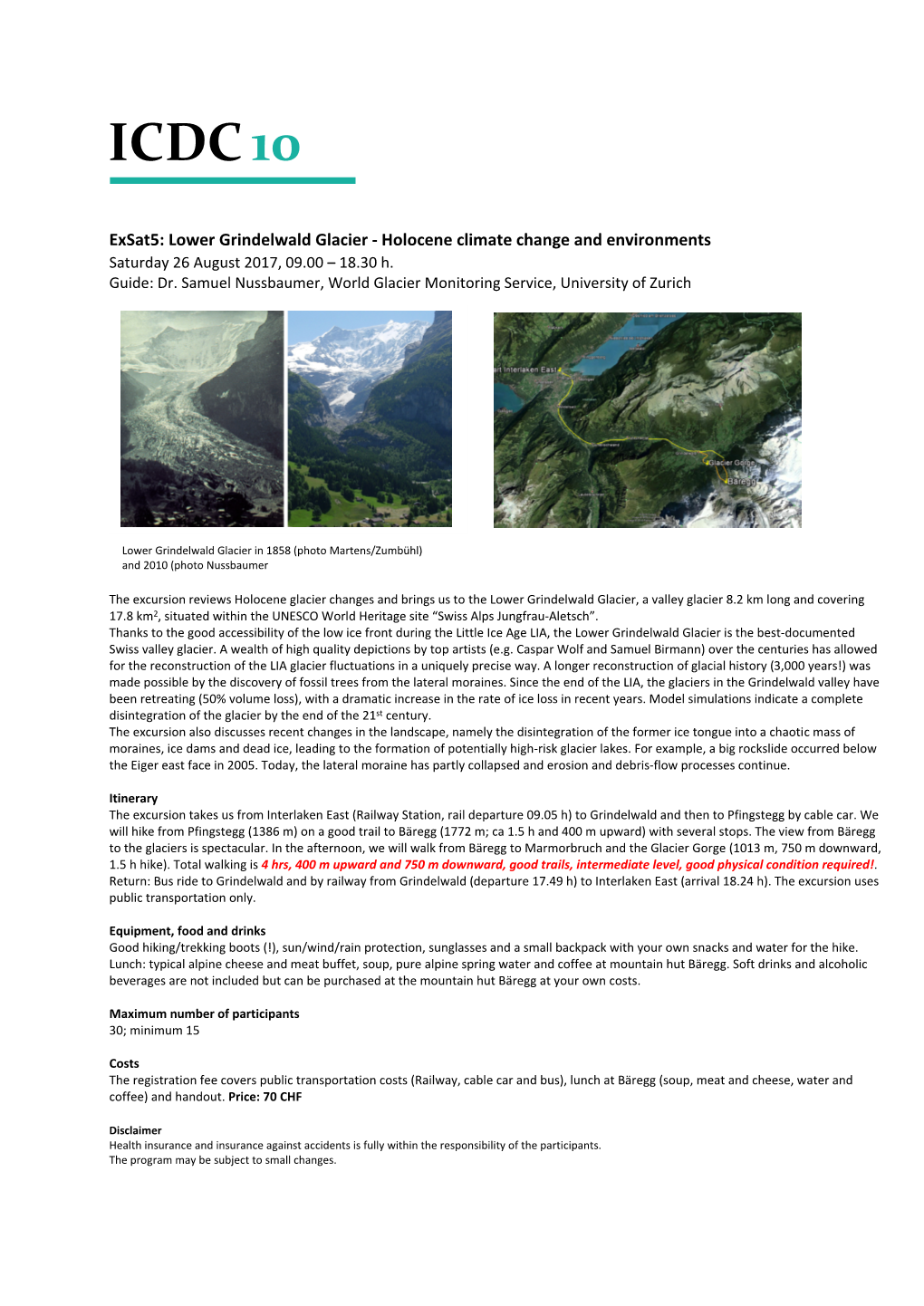 Lower Grindelwald Glacier ‐ Holocene Climate Change and Environments Saturday 26 August 2017, 09.00 – 18.30 H