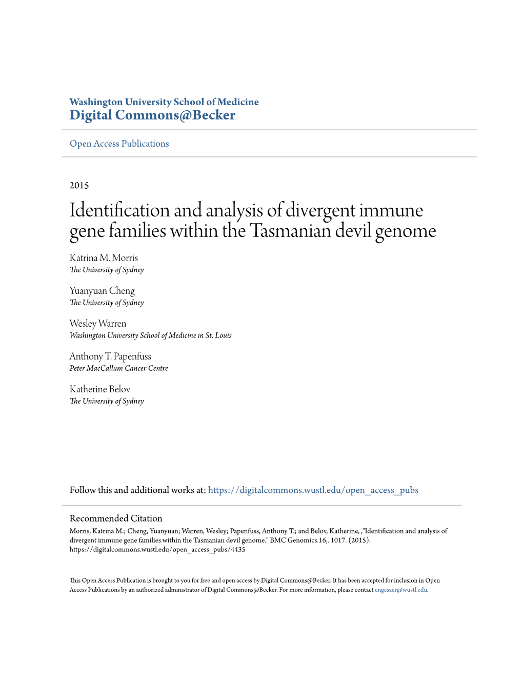 Identification and Analysis of Divergent Immune Gene Families Within the Tasmanian Devil Genome Katrina M