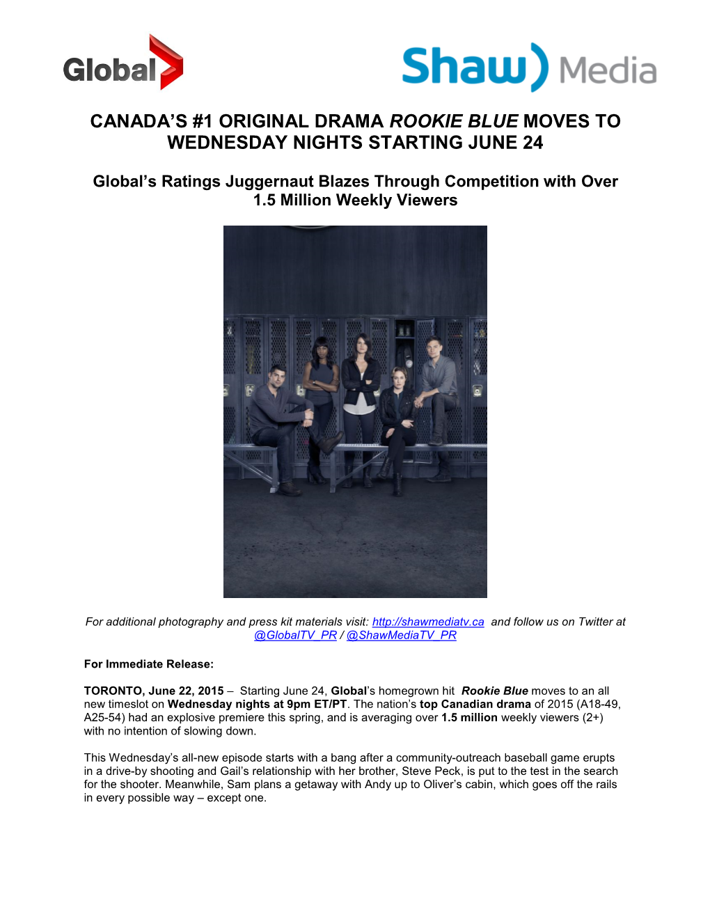 Canada's #1 Original Drama Rookie Blue Moves To