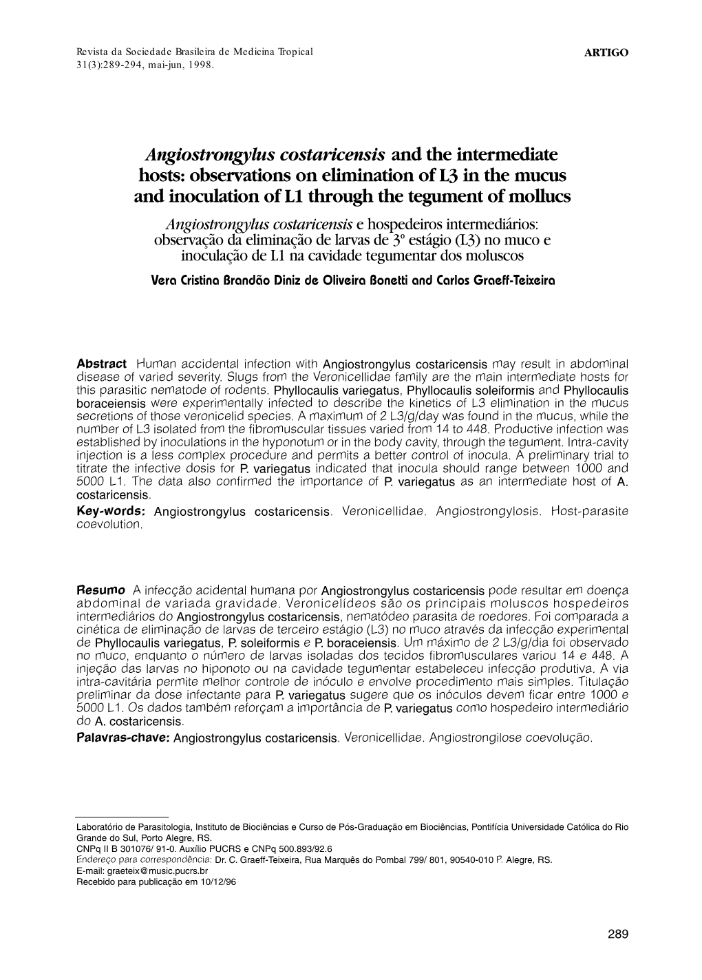 Angiostrongylus Costaricensis and The