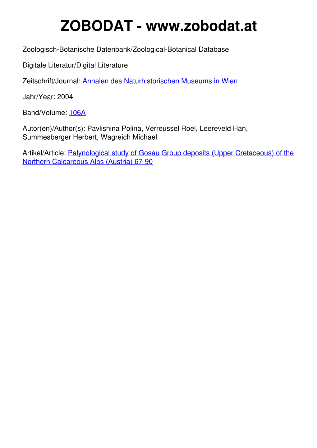 Palynological Study of Gosau Group Deposits (Upper Cretaceous) of the Northern Calcareous Alps (Austria) 67-90