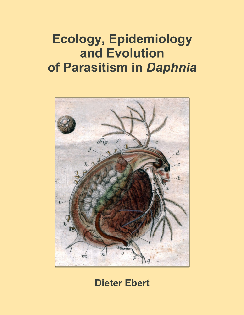 Ecology, Epidemiology, and Evolution of Parasitism in Daphnia [Internet]