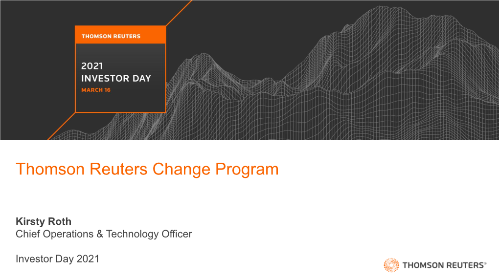 IR Day 2021 Thomson Reuters Change Program