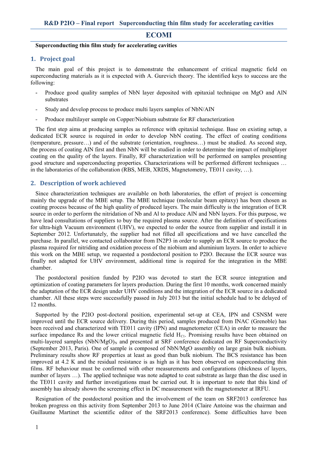 Superconducting Thin Film Study for Accelerating Cavities