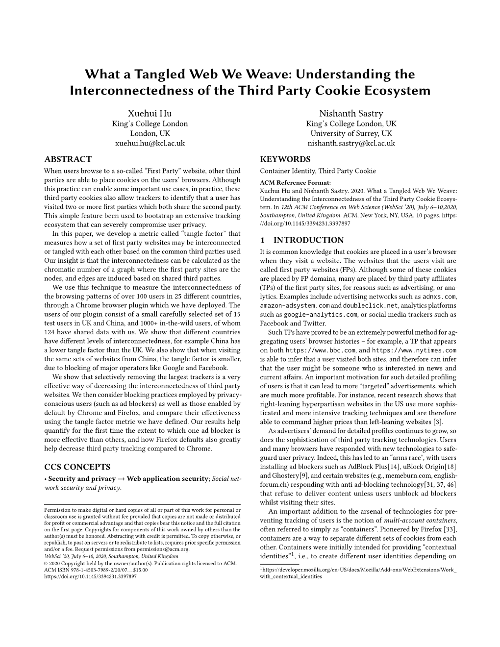 What a Tangled Web We Weave: Understanding the Interconnectedness of the Third Party Cookie Ecosystem