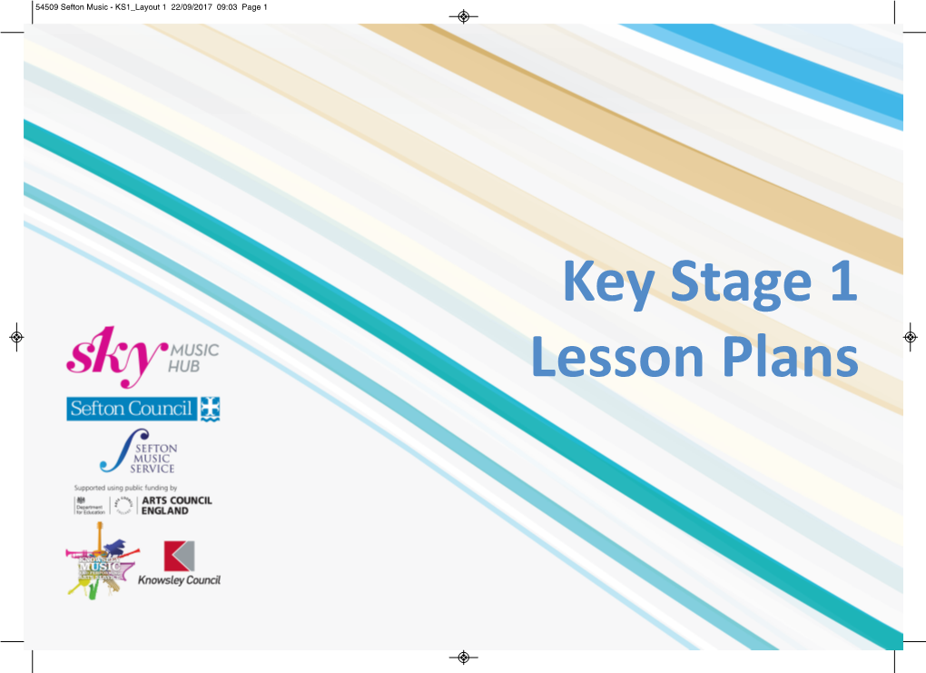 Key Stage 1 Lesson Plans 54509 Sefton Music - KS1 Layout 1 22/09/2017 09:03 Page 2