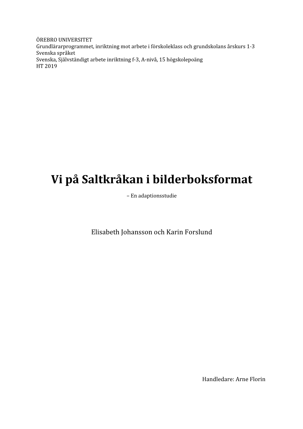 Vi På Saltkråkan I Bilderboksformat