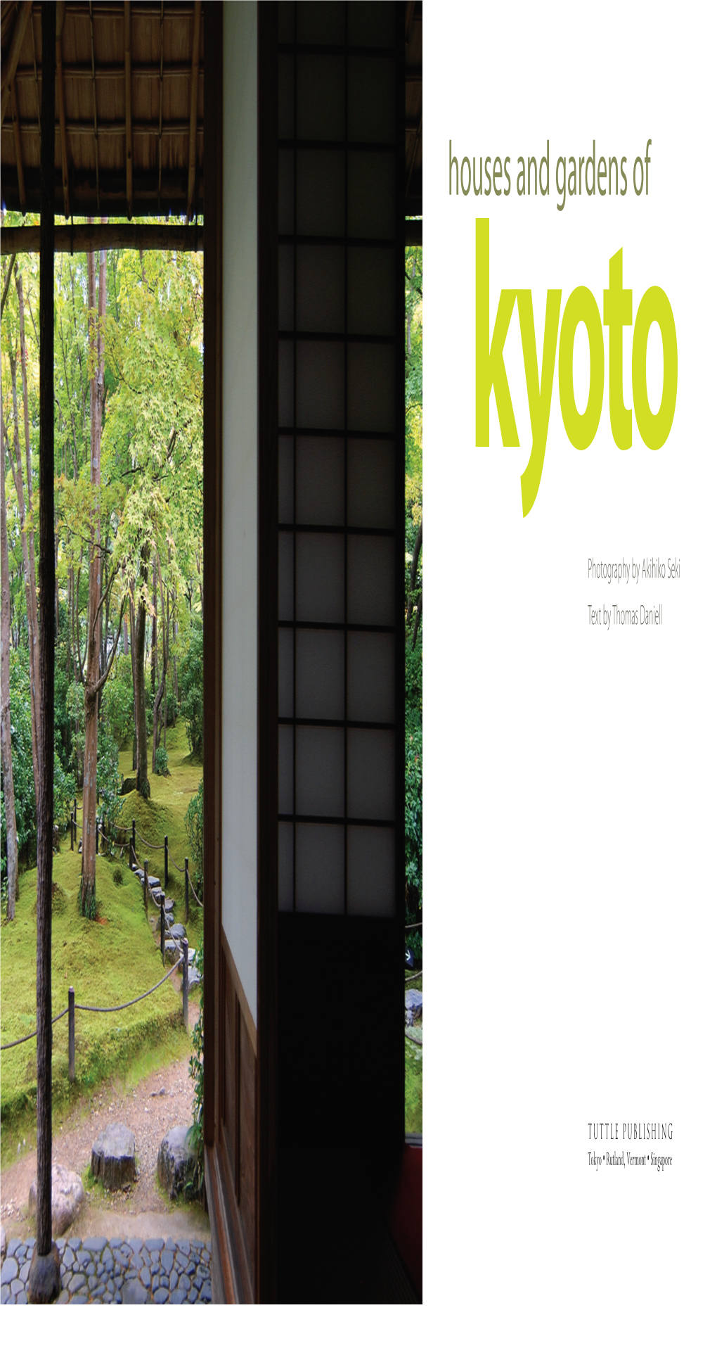 Houses and Gardens of Kyoto