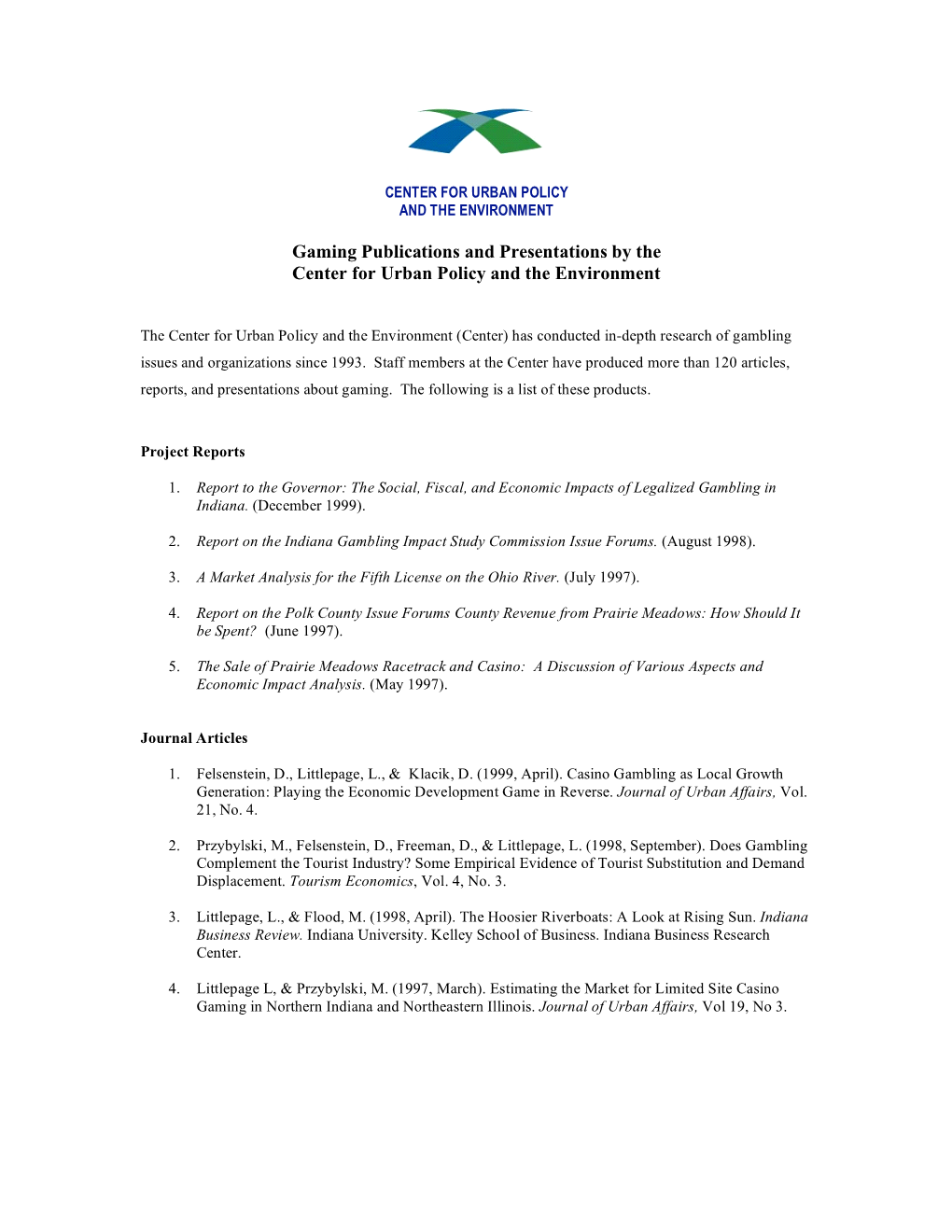 Gaming Publications and Presentations by the Center for Urban Policy and the Environment
