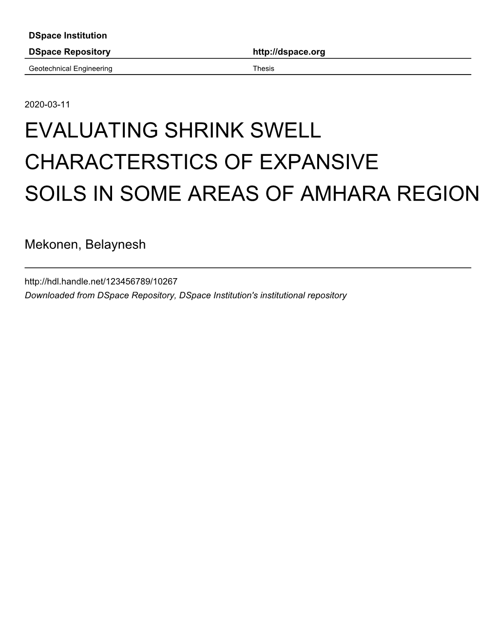 Evaluating Shrink Swell Characterstics of Expansive Soils in Some Areas of Amhara Region