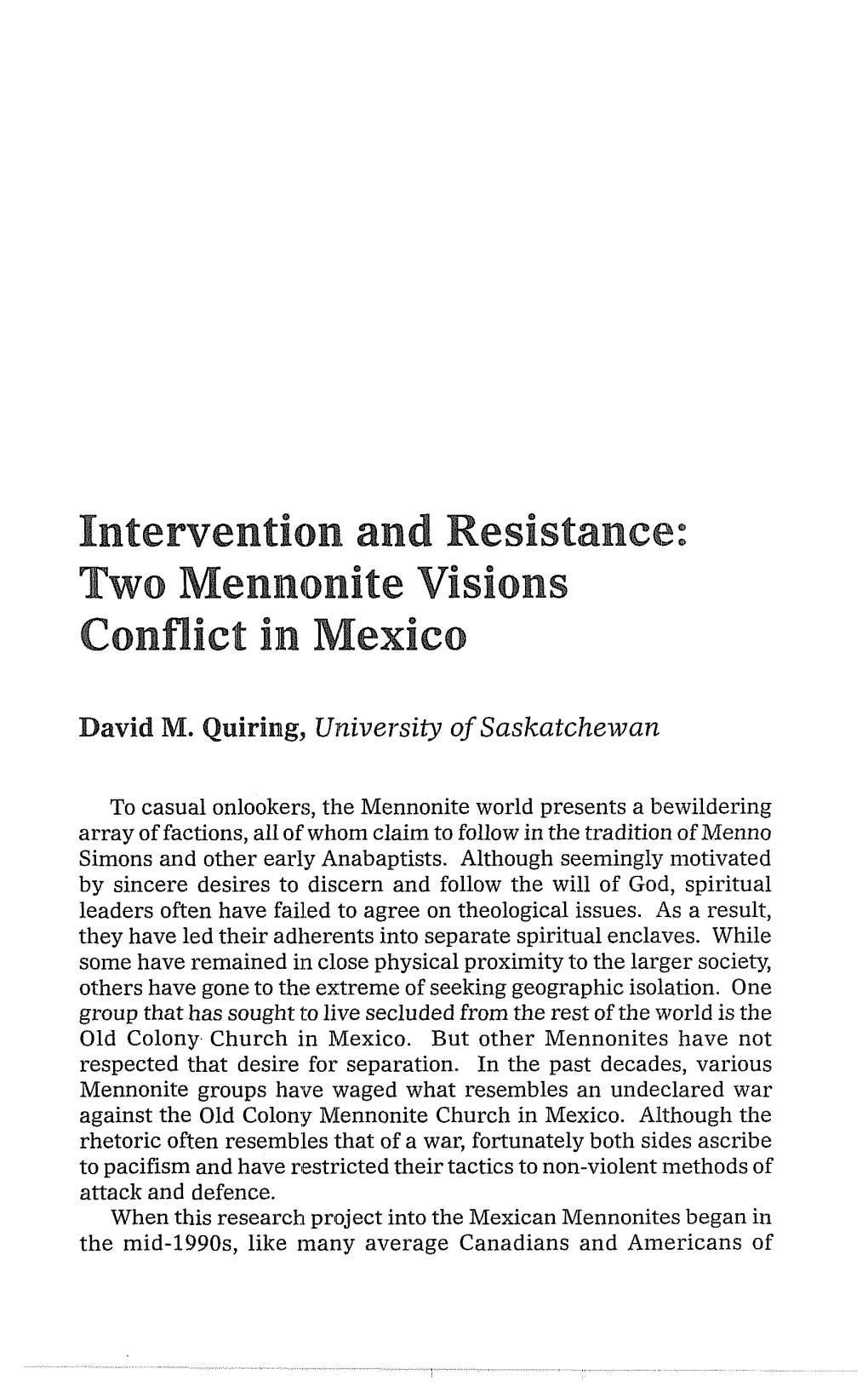 Intervention and Resistance: Two Mennonite Visions Conflict in Mexico