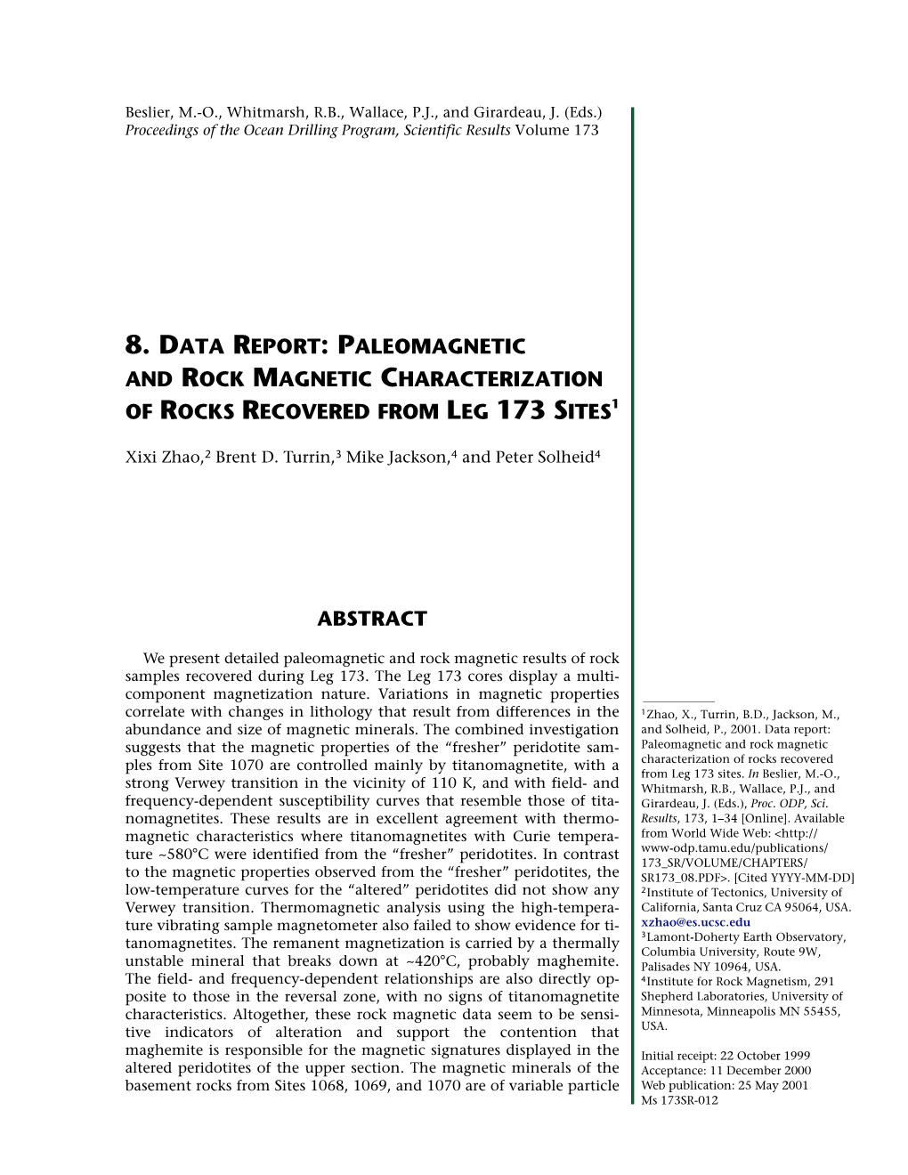 8. Data Report: Paleomagnetic and Rock Magnetic Characterization of Rocks Recovered from Leg 173 Sites1