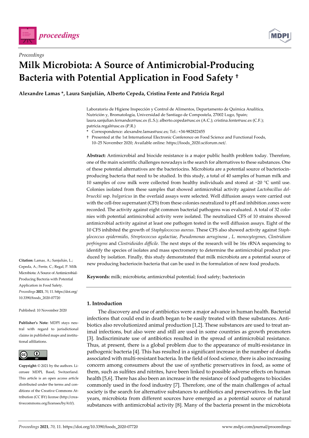 Milk Microbiota: a Source of Antimicrobial-Producing Bacteria with Potential Application in Food Safety †