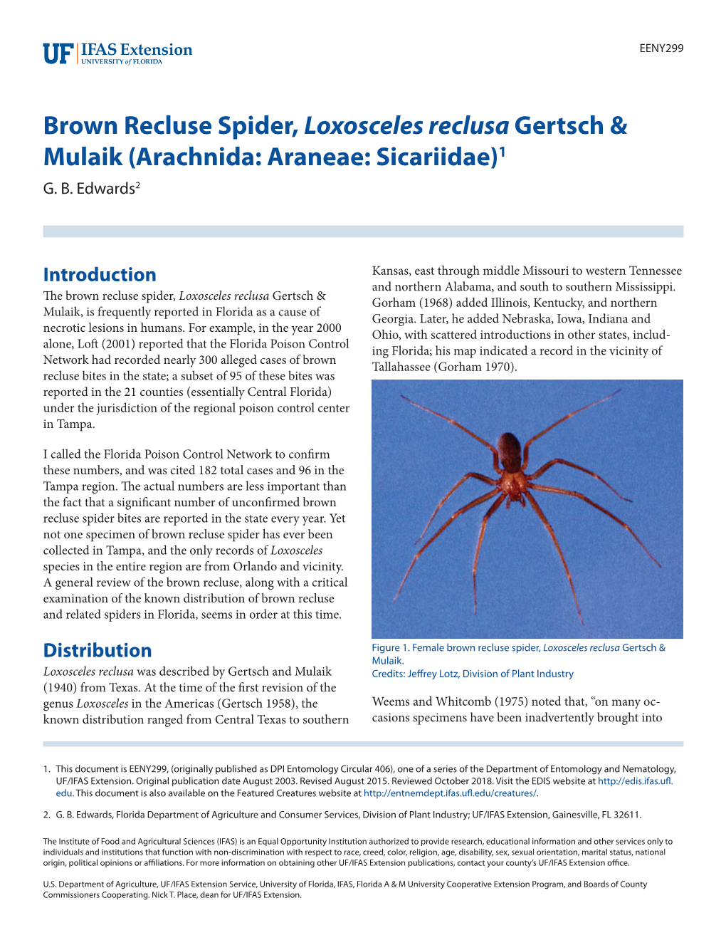 Brown Recluse Spider, Loxosceles Reclusa Gertsch & Mulaik (Arachnida: Araneae: Sicariidae)1 G