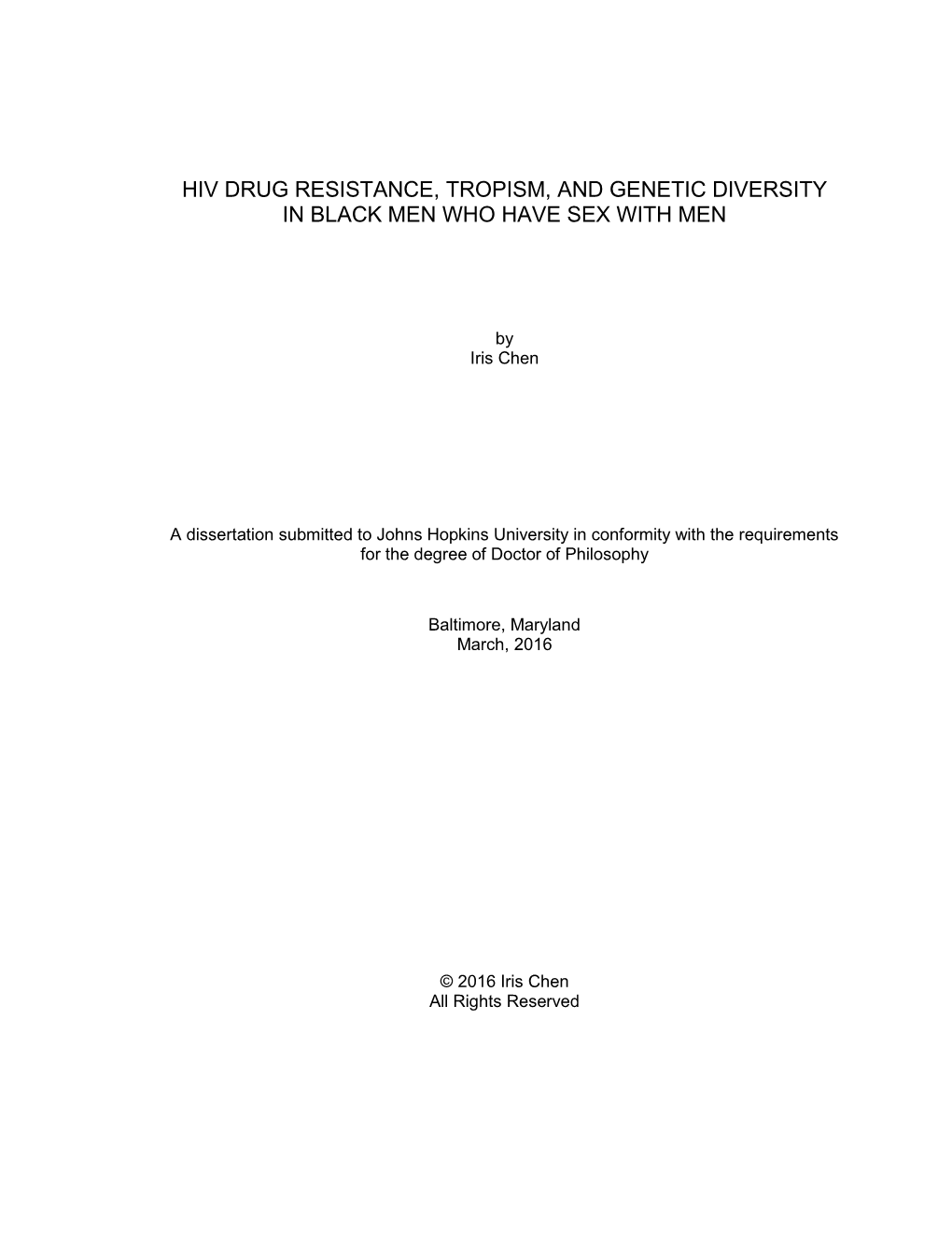 Hiv Drug Resistance, Tropism, and Genetic Diversity in Black Men Who Have Sex with Men