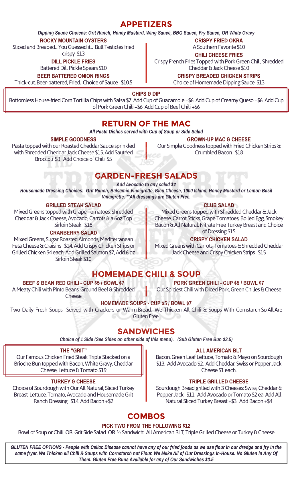 Appetizers Return of the Mac Garden-Fresh Salads Homemade Chili & Soup Sandwiches Combos