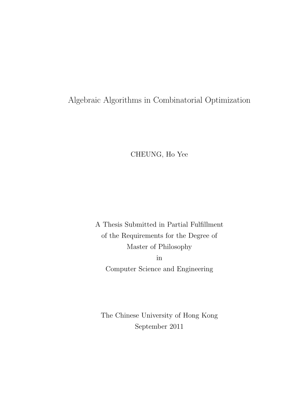 Algebraic Algorithms in Combinatorial Optimization